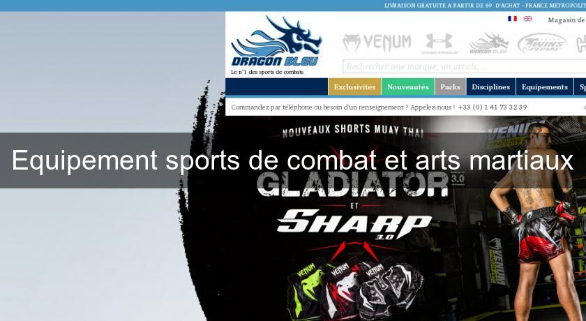 Equipement sports de combat et arts martiaux Equipement sports de combat et arts martiaux