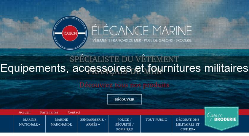 Equipements, accessoires et fournitures militaires Equipements, accessoires et fournitures militaires