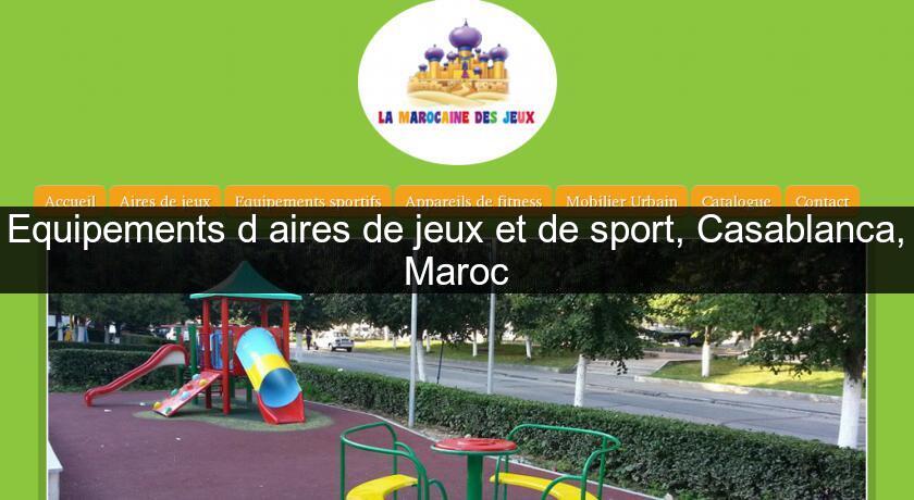 Equipements d'aires de jeux et de sport, Casablanca, Maroc