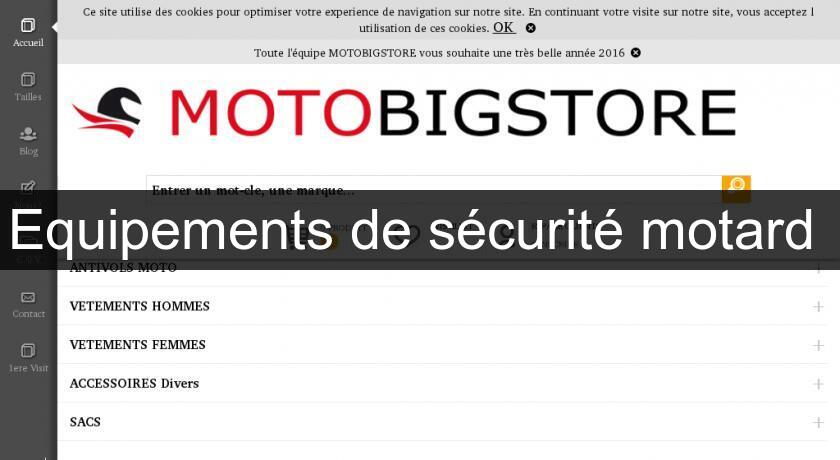 Equipements de sécurité motard 