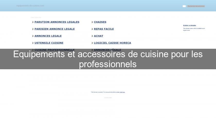 Equipements et accessoires de cuisine pour les professionnels