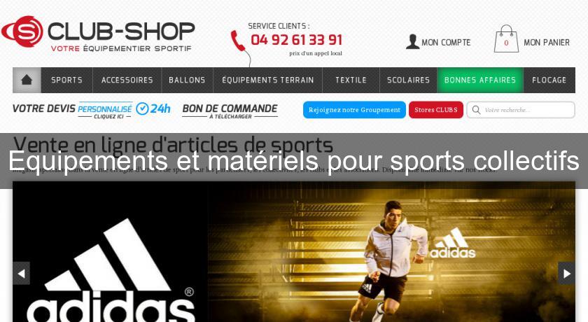 Equipements et matériels pour sports collectifs