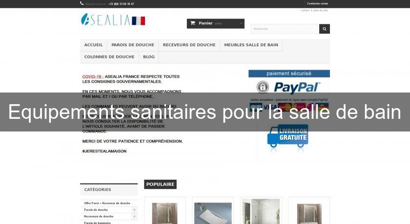 Equipements sanitaires pour la salle de bain Equipements sanitaires pour la salle de bain