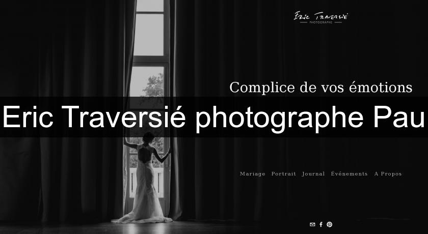 Eric Traversié photographe Pau