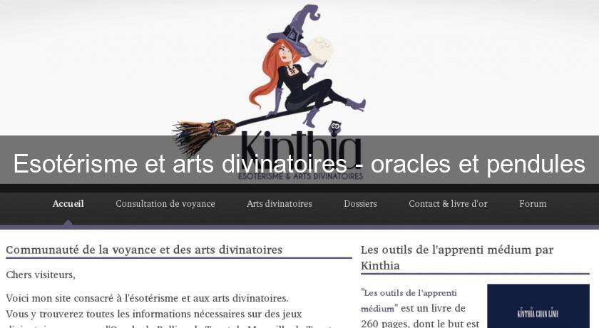 Esotérisme et arts divinatoires - oracles et pendules Esotérisme et arts divinatoires - oracles et pendules