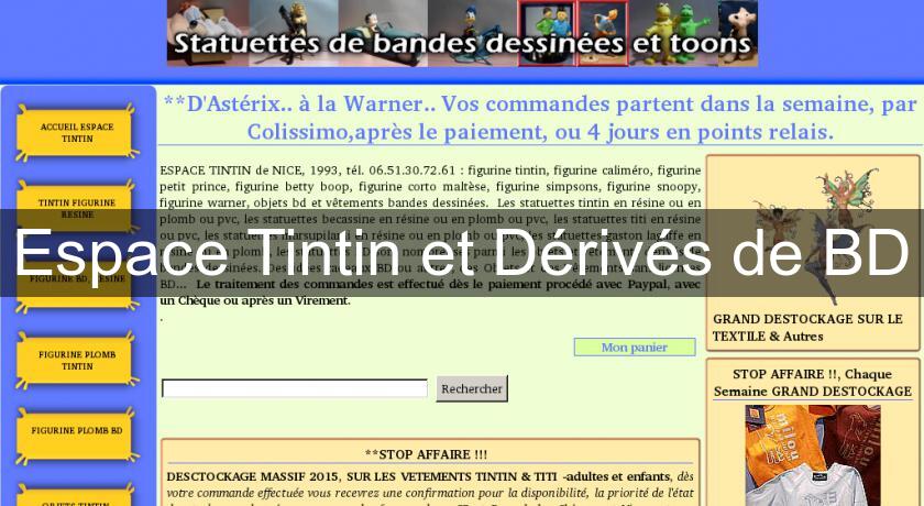 Espace Tintin et Dérivés de BD Espace Tintin et Dérivés de BD