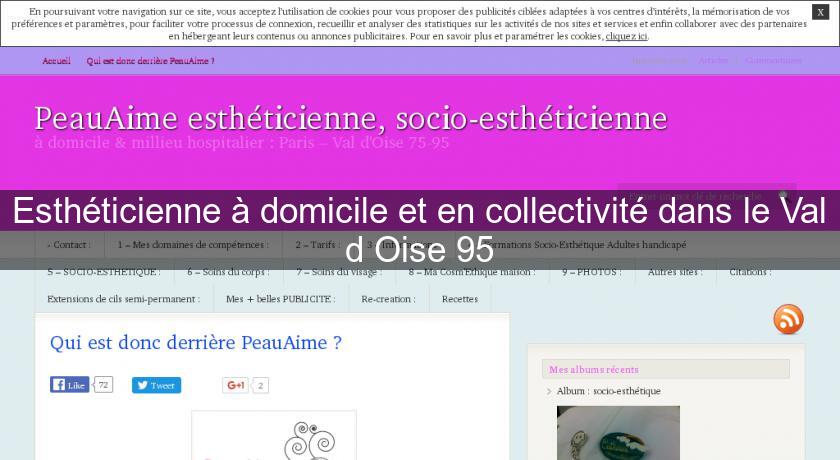 Esthéticienne à domicile et en collectivité dans le Val d'Oise 95