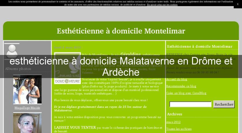 esthéticienne à domicile Malataverne en Drôme et Ardèche esthéticienne à domicile Malataverne en Drôme et Ardèche