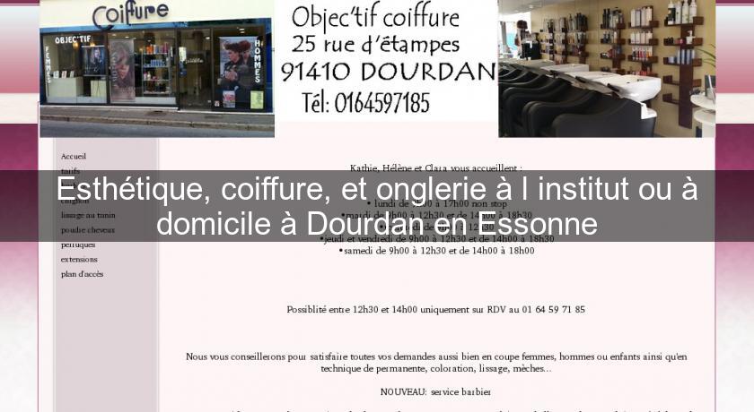 Esthétique, coiffure, et onglerie à l'institut ou à domicile à Dourdan en Essonne