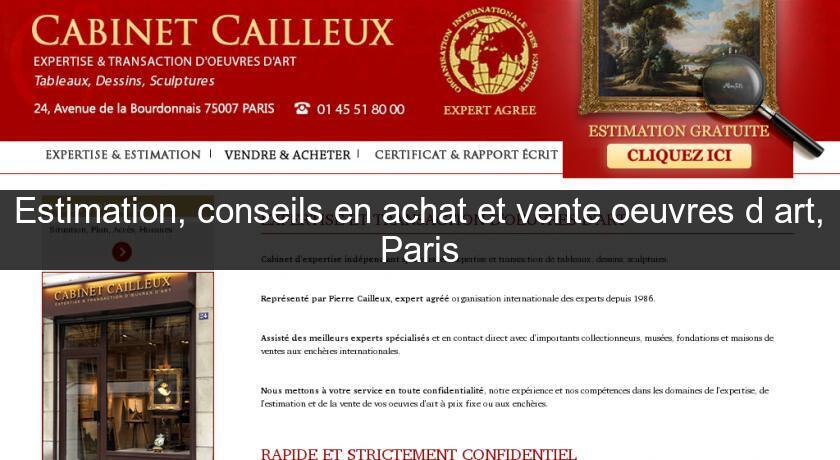 Estimation, conseils en achat et vente oeuvres d'art, Paris Estimation, conseils en achat et vente oeuvres d'art, Paris