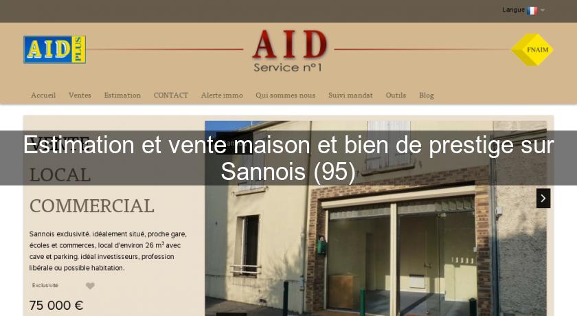 Estimation et vente maison et bien de prestige sur Sannois (95) Estimation et vente maison et bien de prestige sur Sannois (95)