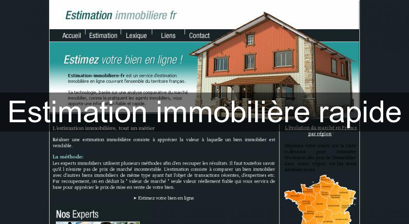 Estimation immobilière rapide Estimation immobilière rapide