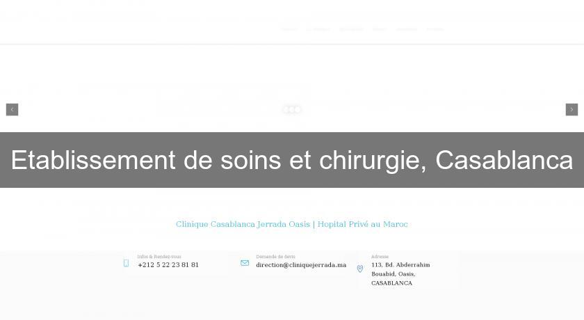 Etablissement de soins et chirurgie, Casablanca Etablissement de soins et chirurgie, Casablanca