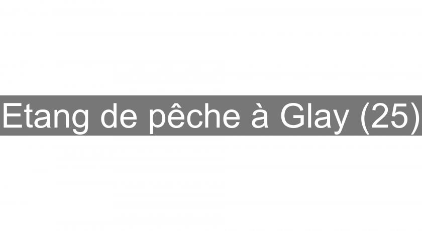 Etang de pêche à Glay (25)