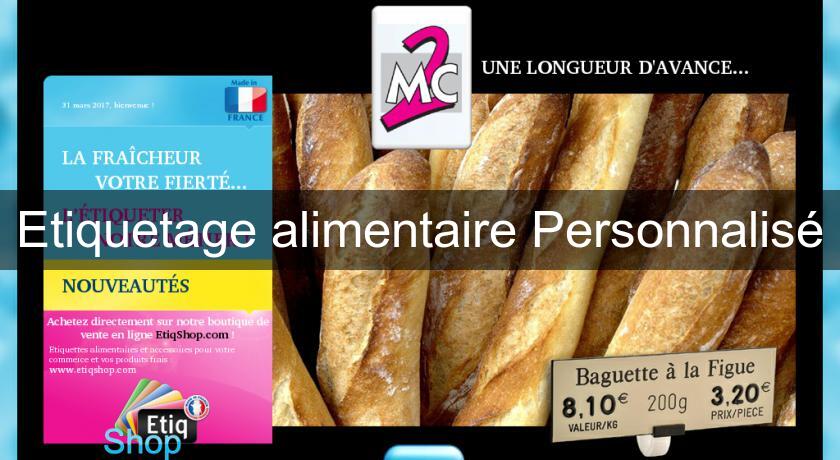 Etiquetage alimentaire Personnalisé