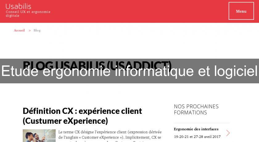 Etude ergonomie informatique et logiciel Etude ergonomie informatique et logiciel