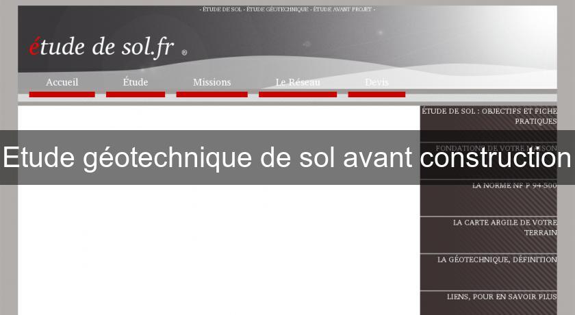 Etude géotechnique de sol avant construction Etude géotechnique de sol avant construction