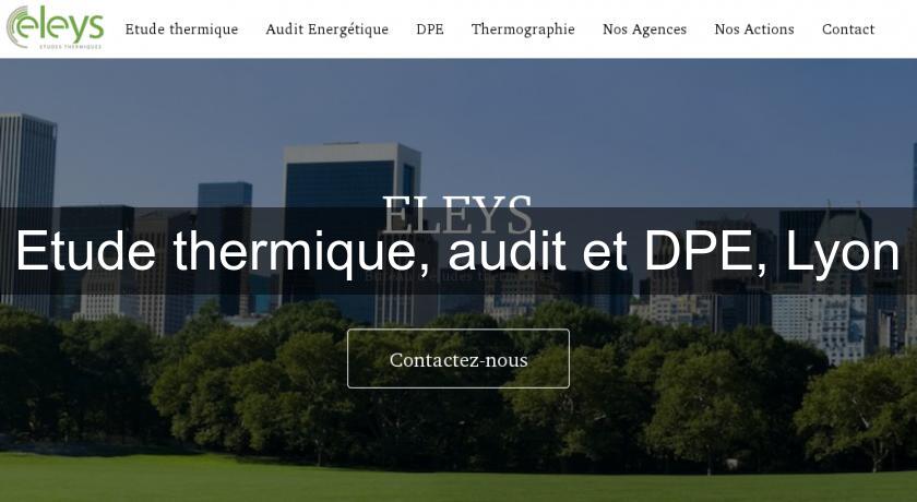 Etude thermique, audit et DPE, Lyon