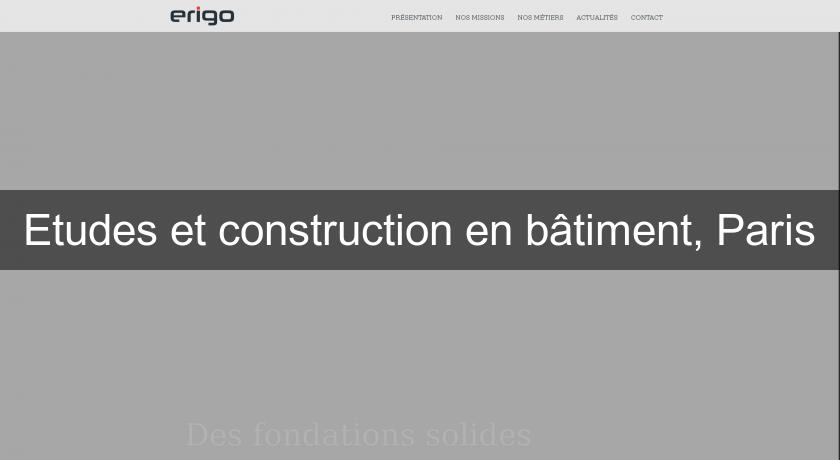 Etudes et construction en bâtiment, Paris Etudes et construction en bâtiment, Paris