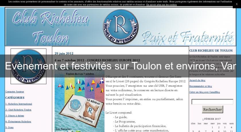 Evènement et festivités sur Toulon et environs, Var Evènement et festivités sur Toulon et environs, Var