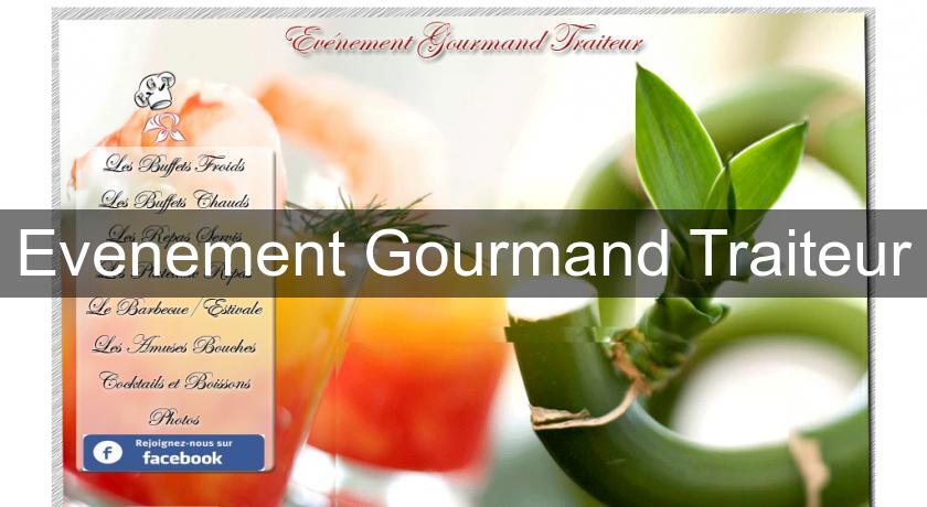 Evenement Gourmand Traiteur