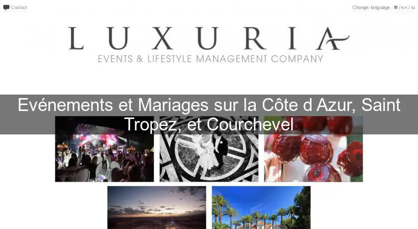 Evénements et Mariages sur la Côte d'Azur, Saint Tropez, et Courchevel