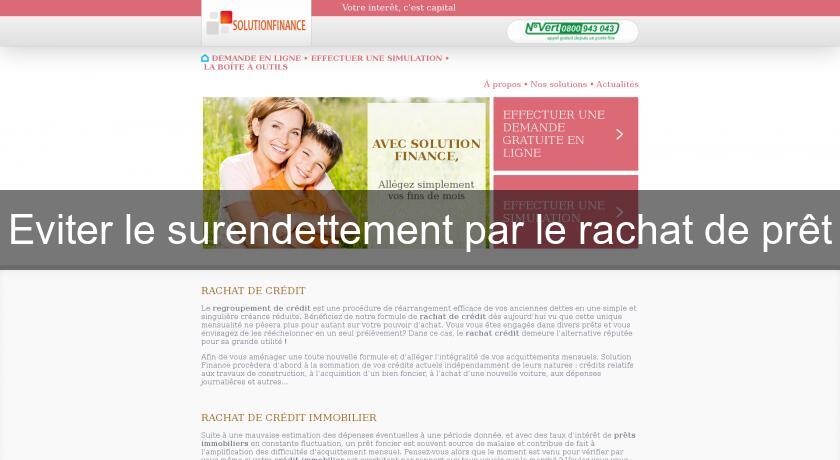 Eviter le surendettement par le rachat de prêt Eviter le surendettement par le rachat de prêt