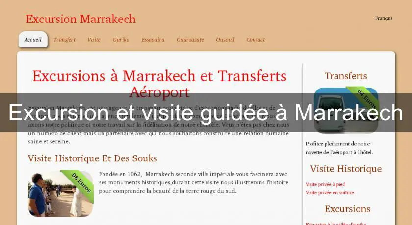 Excursion et visite guidée à Marrakech