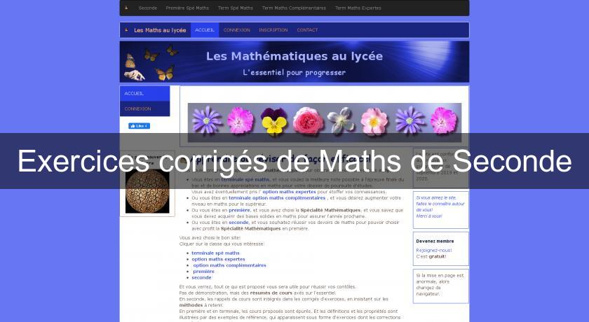 Exercices corrigés de Maths de Seconde Exercices corrigés de Maths de Seconde