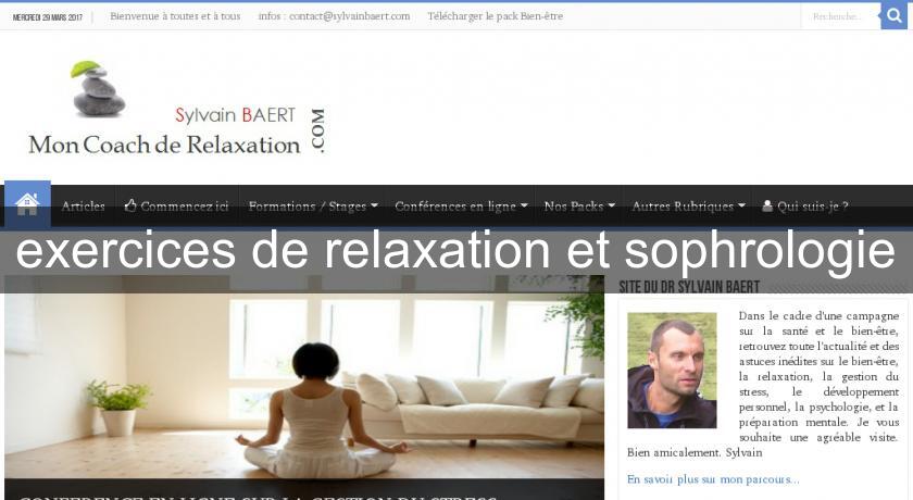 exercices de relaxation et sophrologie exercices de relaxation et sophrologie
