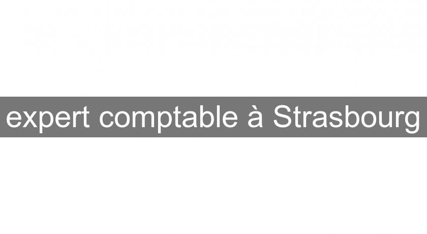expert comptable à Strasbourg expert comptable à Strasbourg