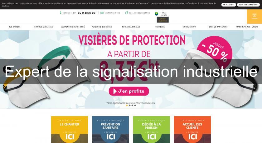 Expert de la signalisation industrielle Expert de la signalisation industrielle