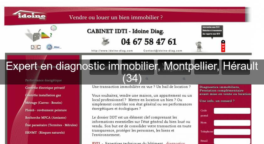 Expert en diagnostic immobilier, Montpellier, Hérault (34) Expert en diagnostic immobilier, Montpellier, Hérault (34)