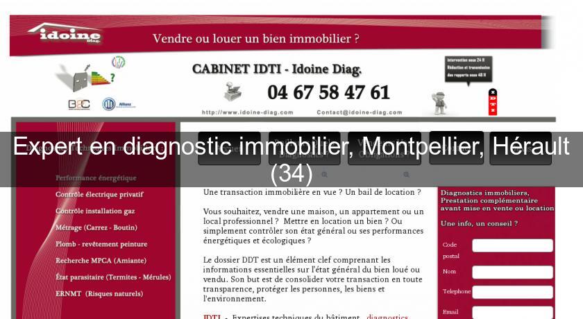 Expert en diagnostic immobilier, Montpellier, Hérault (34)