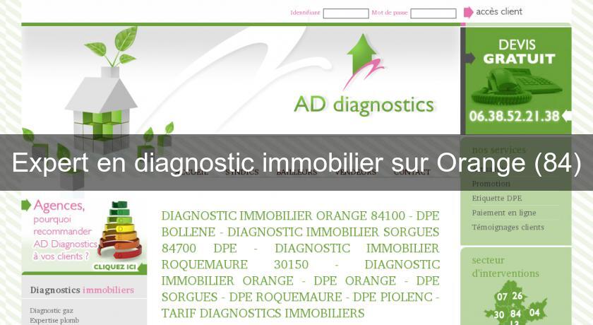 Expert en diagnostic immobilier sur Orange (84) Expert en diagnostic immobilier sur Orange (84)
