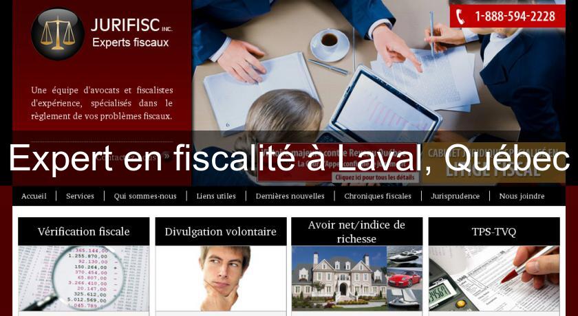 Expert en fiscalité à Laval, Québec