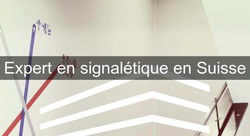 Expert en signalétique en Suisse