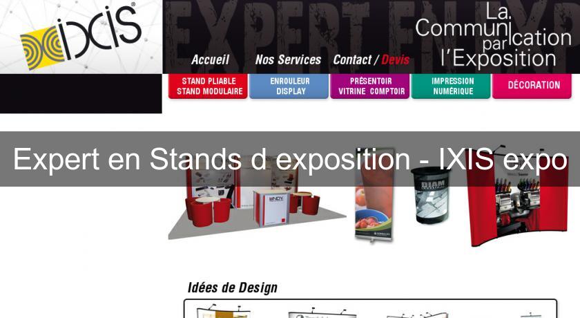 Expert en Stands d'exposition - IXIS expo Expert en Stands d'exposition - IXIS expo