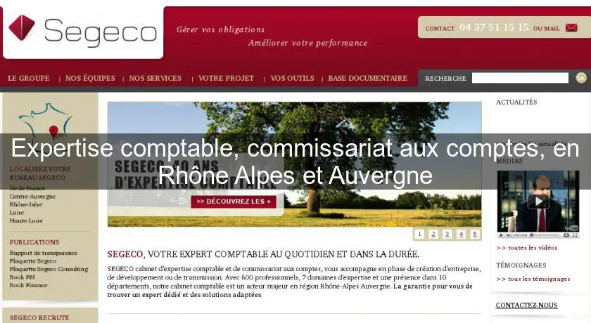 Expertise comptable, commissariat aux comptes, en Rhône Alpes et Auvergne