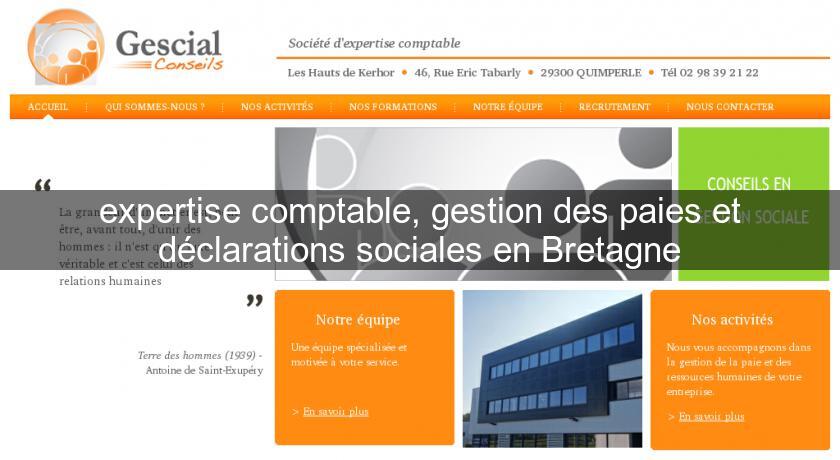 expertise comptable, gestion des paies et déclarations sociales en Bretagne expertise comptable, gestion des paies et déclarations sociales en Bretagne