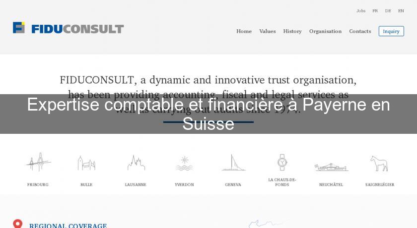 Expertise comptable et financière à Payerne en Suisse Expertise comptable et financière à Payerne en Suisse