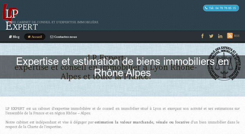 Expertise et estimation de biens immobiliers en Rhône Alpes