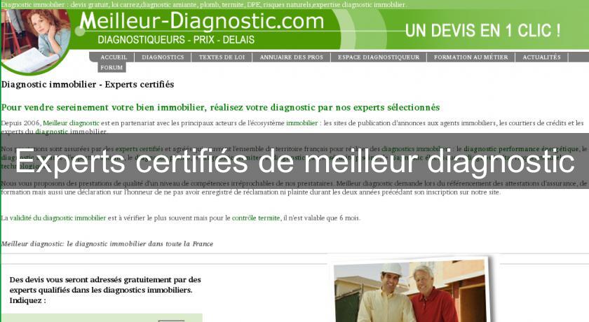 Experts certifiés de meilleur diagnostic Experts certifiés de meilleur diagnostic