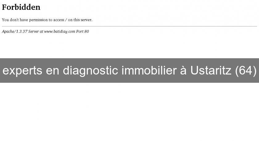 experts en diagnostic immobilier à Ustaritz (64)