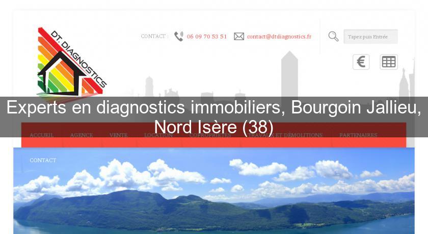 Experts en diagnostics immobiliers, Bourgoin Jallieu, Nord Isère (38) Experts en diagnostics immobiliers, Bourgoin Jallieu, Nord Isère (38)