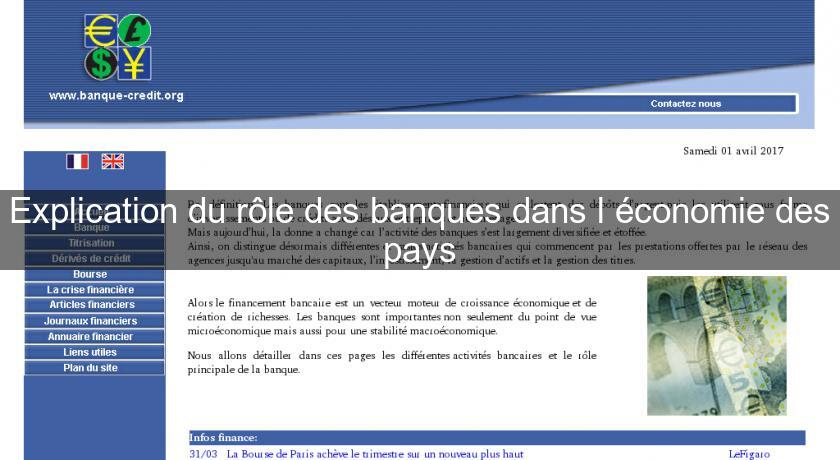 Explication du rôle des banques dans l'économie des pays Explication du rôle des banques dans l'économie des pays