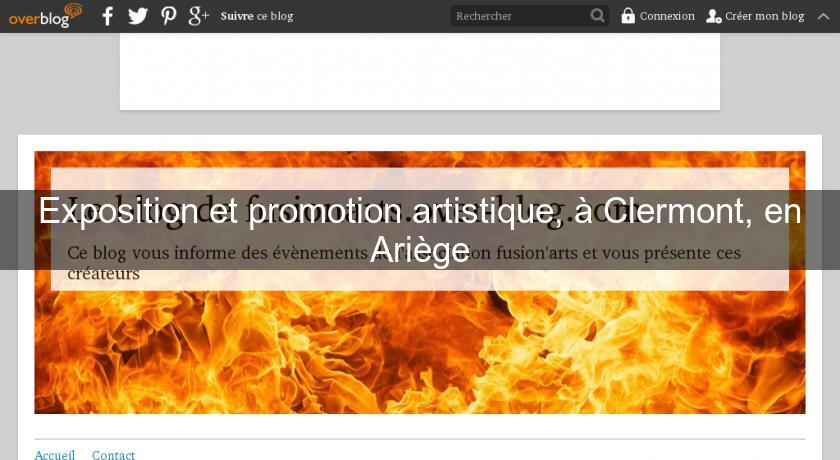 Exposition et promotion artistique, à Clermont, en Ariège Exposition et promotion artistique, à Clermont, en Ariège