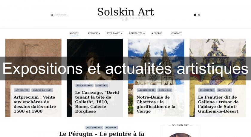 Expositions et actualités artistiques Expositions et actualités artistiques