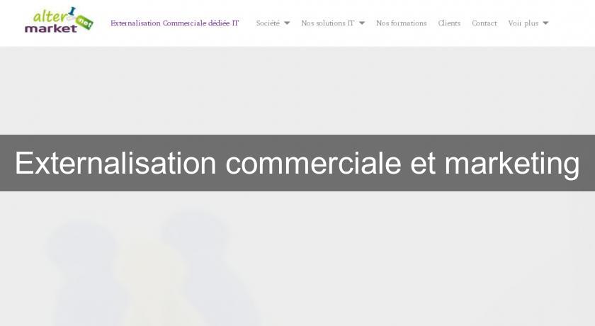 Externalisation commerciale et marketing Externalisation commerciale et marketing