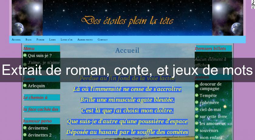 Extrait de roman, conte, et jeux de mots Extrait de roman, conte, et jeux de mots